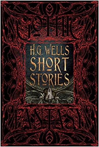 #Biblioinforma | H.G. Wells Short Stories (Gothic Fantasy)
